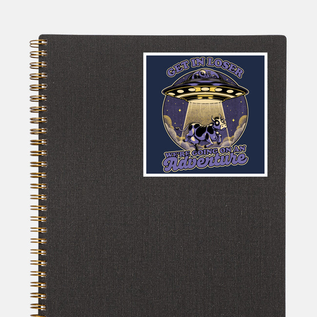 Cow Alien Get In Loser-None-Glossy-Sticker-Studio Mootant