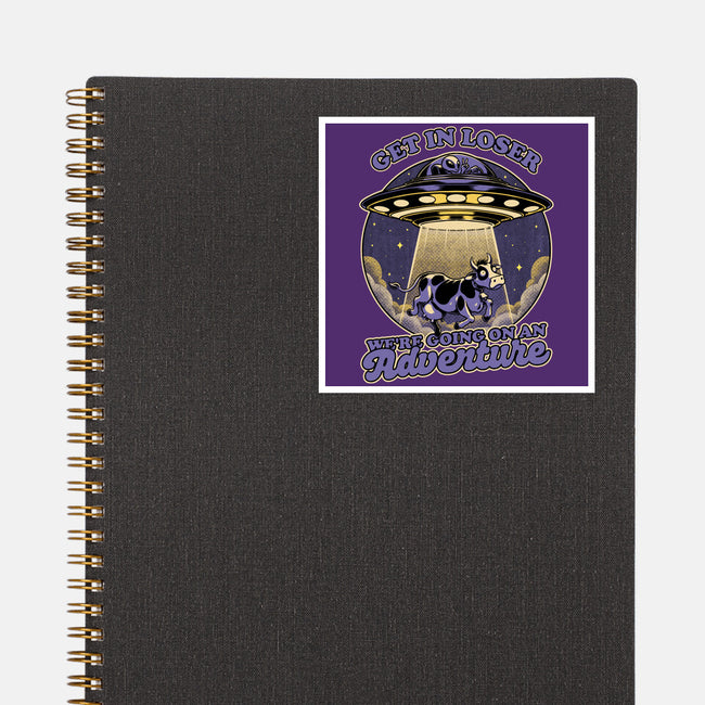 Cow Alien Get In Loser-None-Glossy-Sticker-Studio Mootant