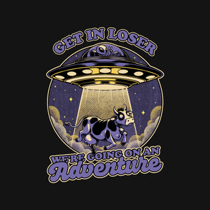 Cow Alien Get In Loser