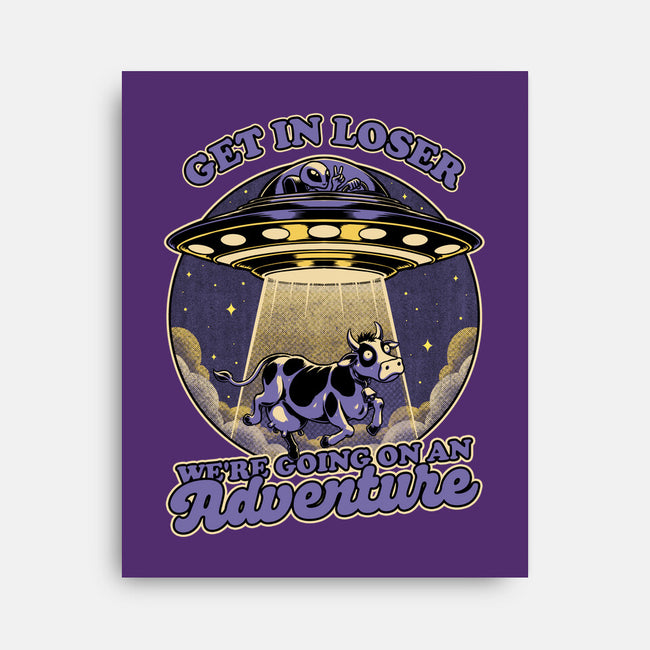 Cow Alien Get In Loser-None-Stretched-Canvas-Studio Mootant