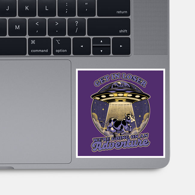 Cow Alien Get In Loser-None-Glossy-Sticker-Studio Mootant