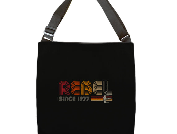 Rebel Since 1977