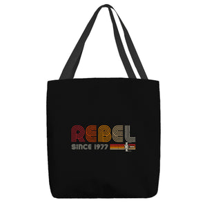 Rebel Since 1977
