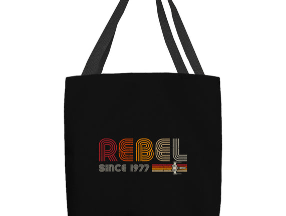 Rebel Since 1977