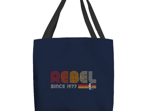 Rebel Since 1977
