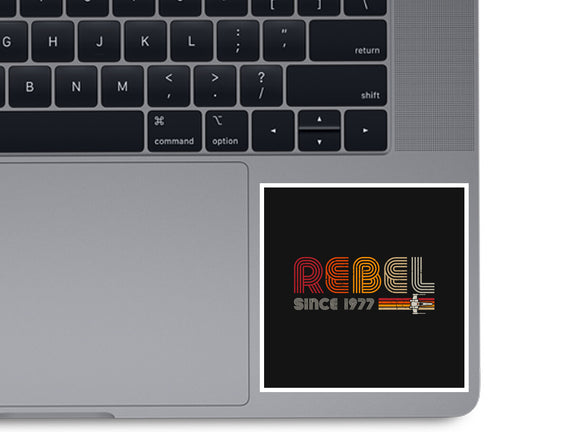 Rebel Since 1977