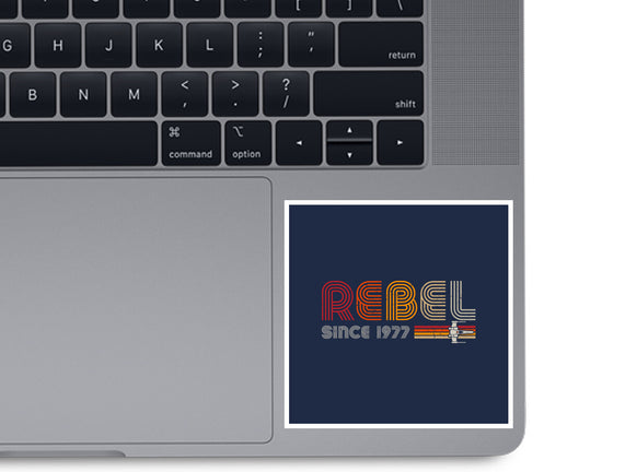 Rebel Since 1977
