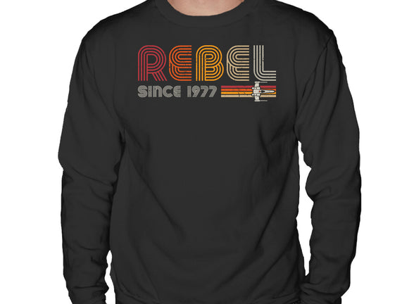 Rebel Since 1977