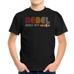 Rebel Since 1977