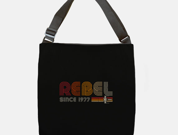 Rebel Since 1977