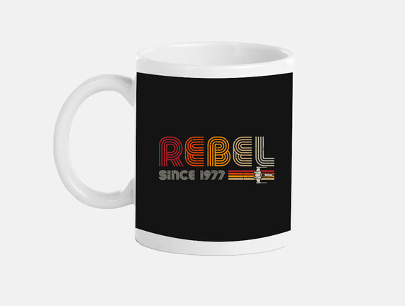 Rebel Since 1977