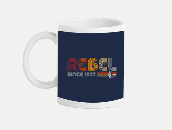 Rebel Since 1977