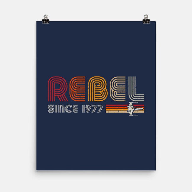 Rebel Since 1977-None-Matte-Poster-DrMonekers