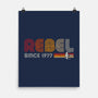 Rebel Since 1977-None-Matte-Poster-DrMonekers