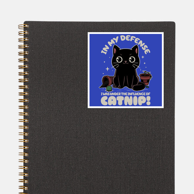 It's The Catnip's Fault-None-Glossy-Sticker-Popnotic