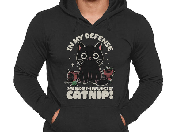 It's The Catnip's Fault