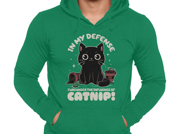 It's The Catnip's Fault