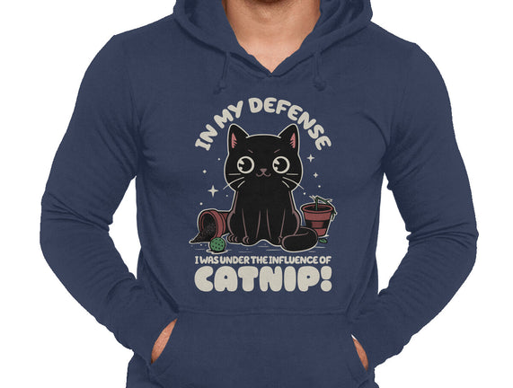It's The Catnip's Fault