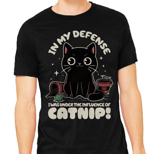 It's The Catnip's Fault