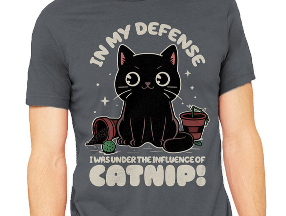 It's The Catnip's Fault