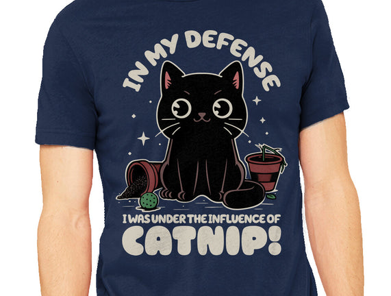 It's The Catnip's Fault
