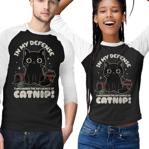 It's The Catnip's Fault