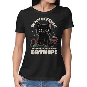 It's The Catnip's Fault