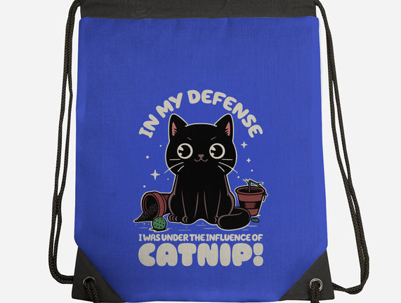 It's The Catnip's Fault