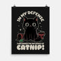 It's The Catnip's Fault-None-Matte-Poster-Popnotic
