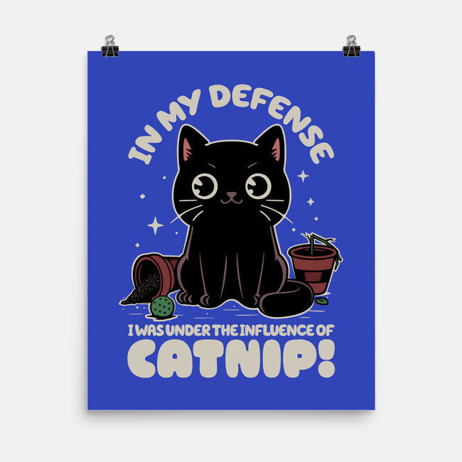 It's The Catnip's Fault-None-Matte-Poster-Popnotic