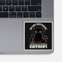 It's The Catnip's Fault-None-Glossy-Sticker-Popnotic