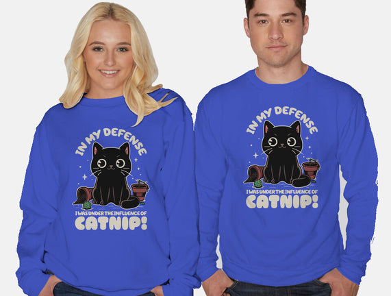 It's The Catnip's Fault