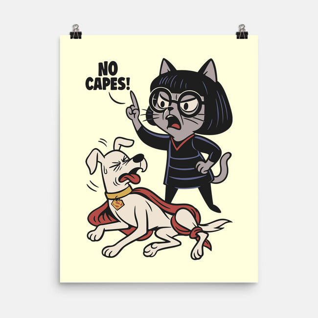 No Capes-None-Matte-Poster-Popnotic