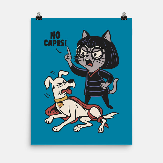 No Capes-None-Matte-Poster-Popnotic