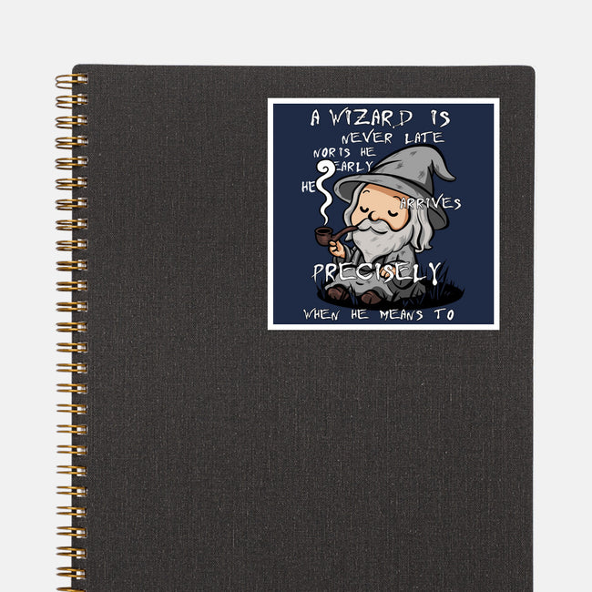 A Wizard Is Never Late-None-Glossy-Sticker-fanfabio