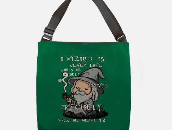 A Wizard Is Never Late