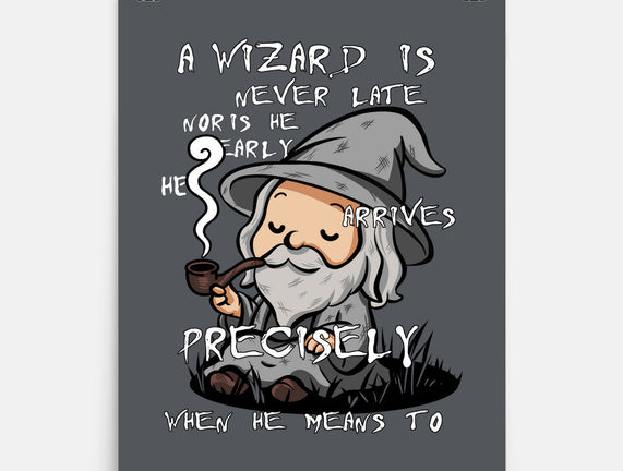 A Wizard Is Never Late