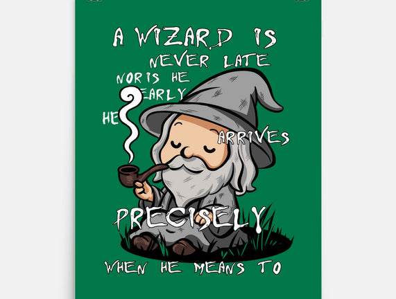 A Wizard Is Never Late