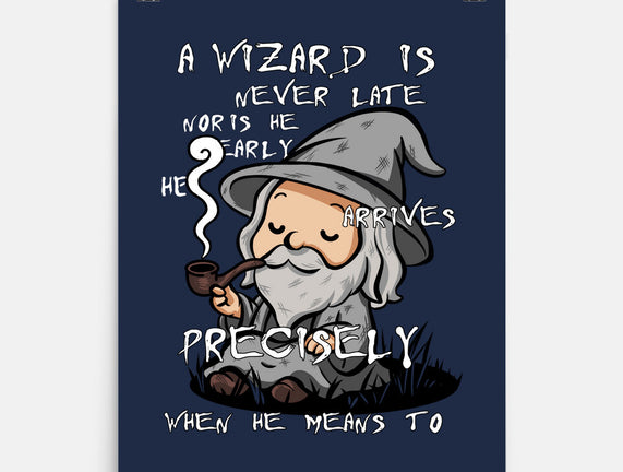 A Wizard Is Never Late