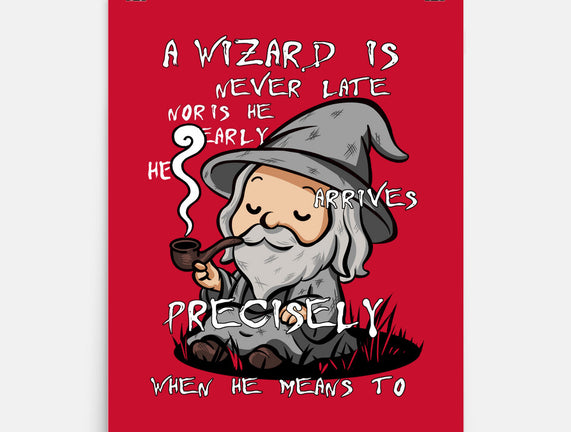 A Wizard Is Never Late