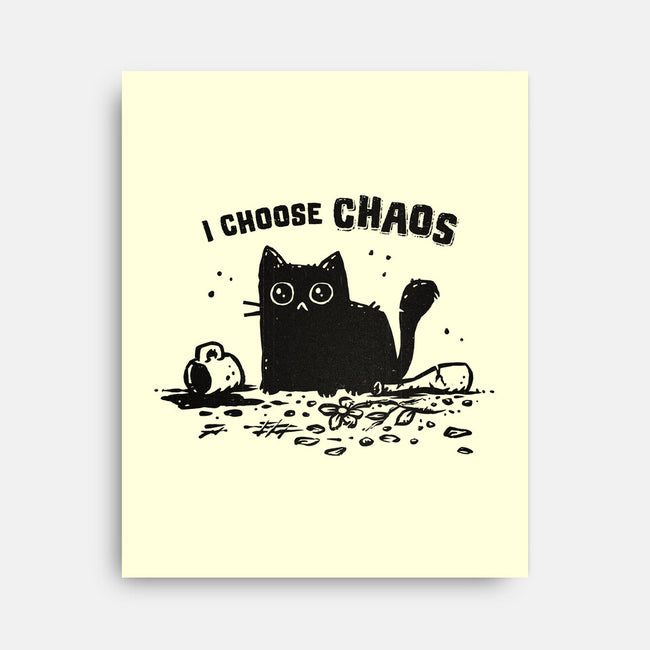 I Choose Chaos-None-Stretched-Canvas-kg07