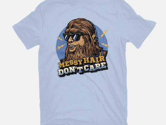 Messy Hair Don’t Care