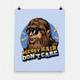 Messy Hair Don’t Care-None-Matte-Poster-glitchygorilla