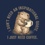 I Just Need A Coffee-None-Stretched-Canvas-glitchygorilla