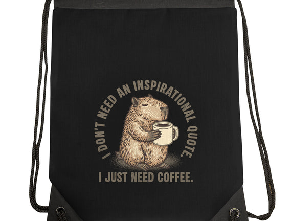 I Just Need A Coffee
