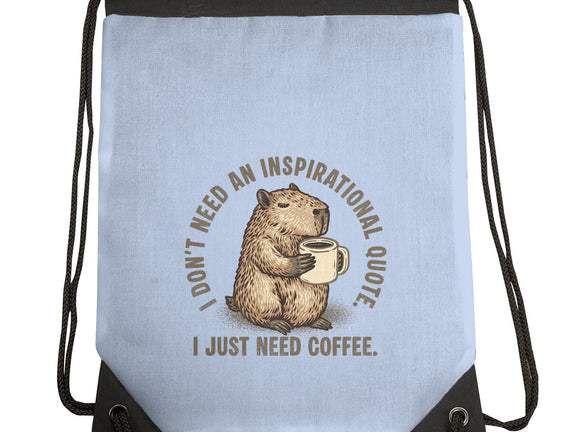 I Just Need A Coffee