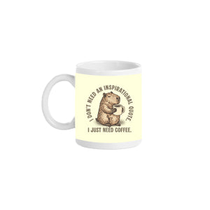 I Just Need A Coffee