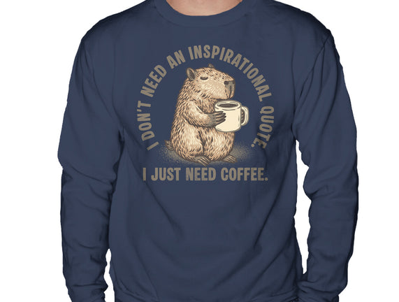 I Just Need A Coffee