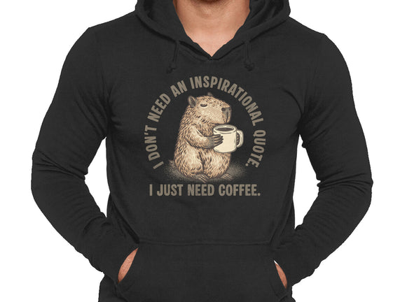 I Just Need A Coffee