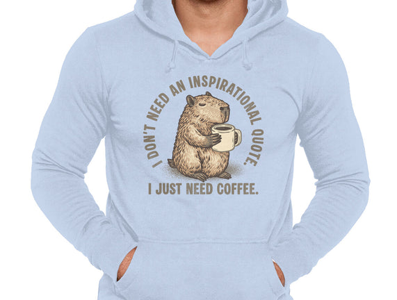 I Just Need A Coffee